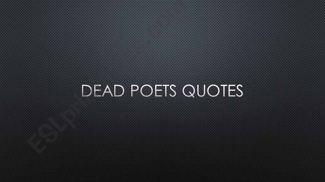 Dead poets society quotes test
