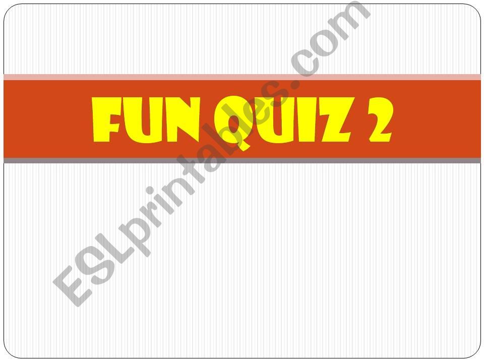 fun quiz 2  powerpoint
