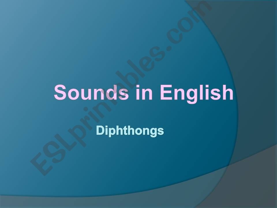 sounds in english diphthongs powerpoint