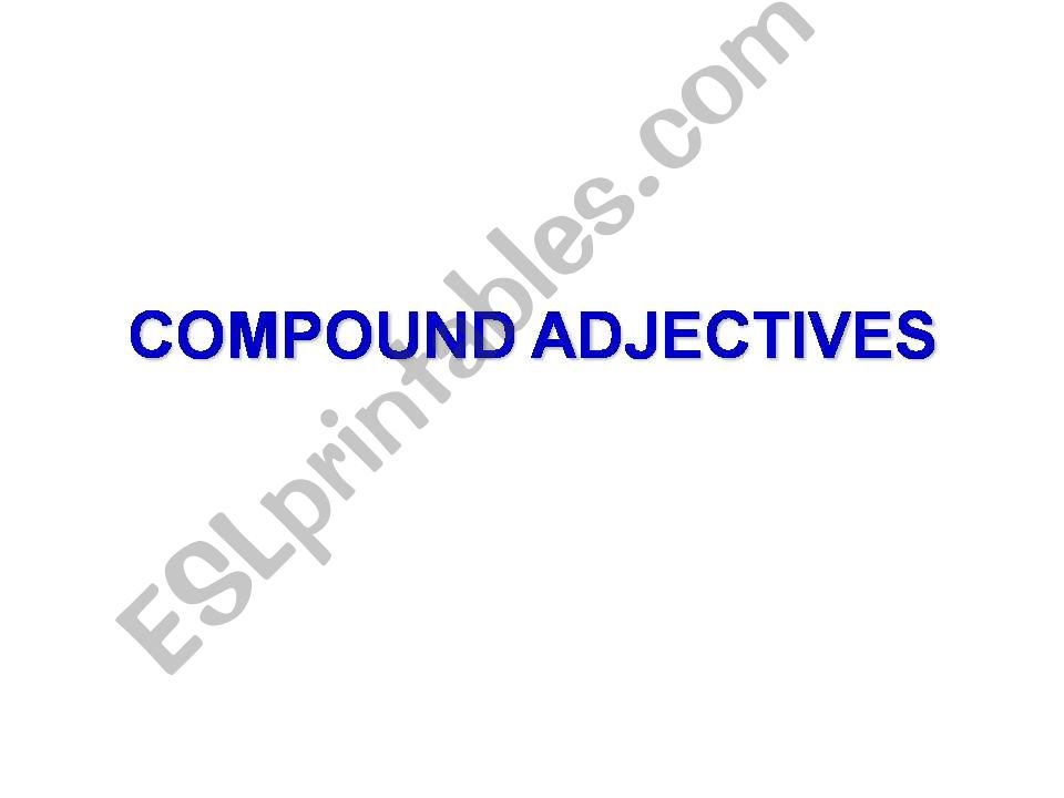 COMPOUND  ADJECTIVES powerpoint