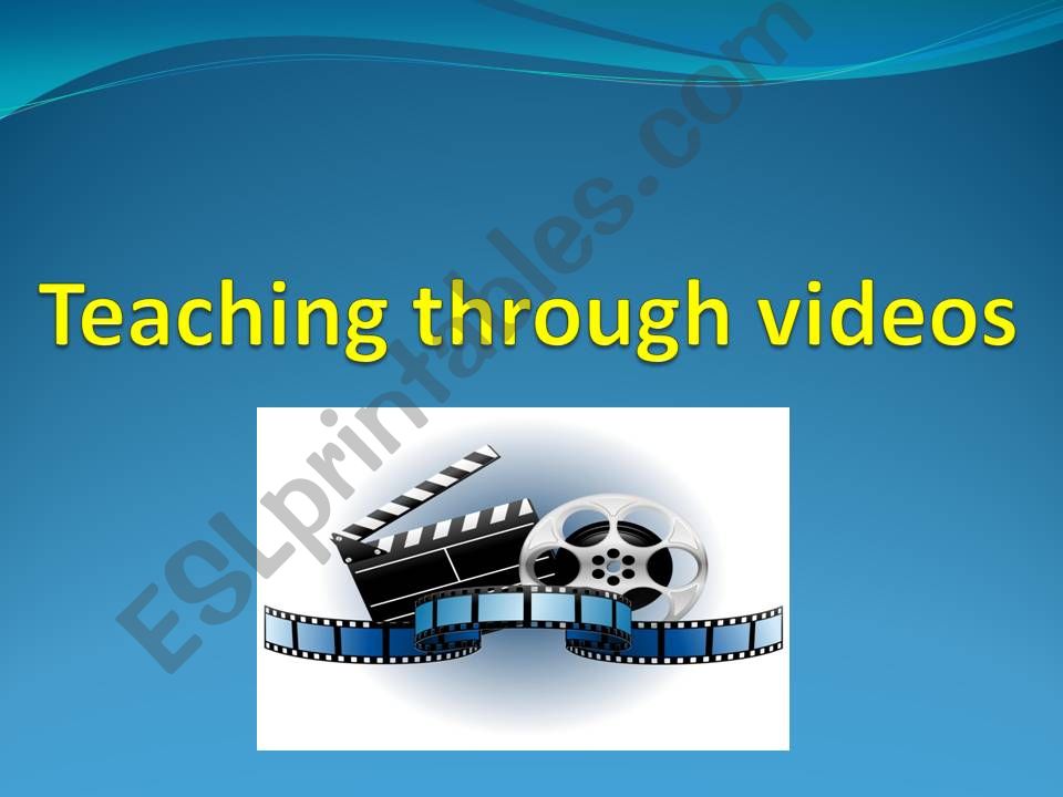 Teaching through videos powerpoint