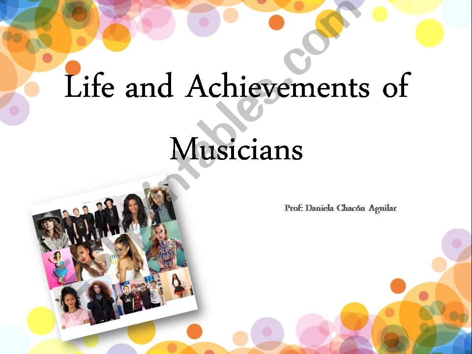 Life and achievements of Musicians PPP