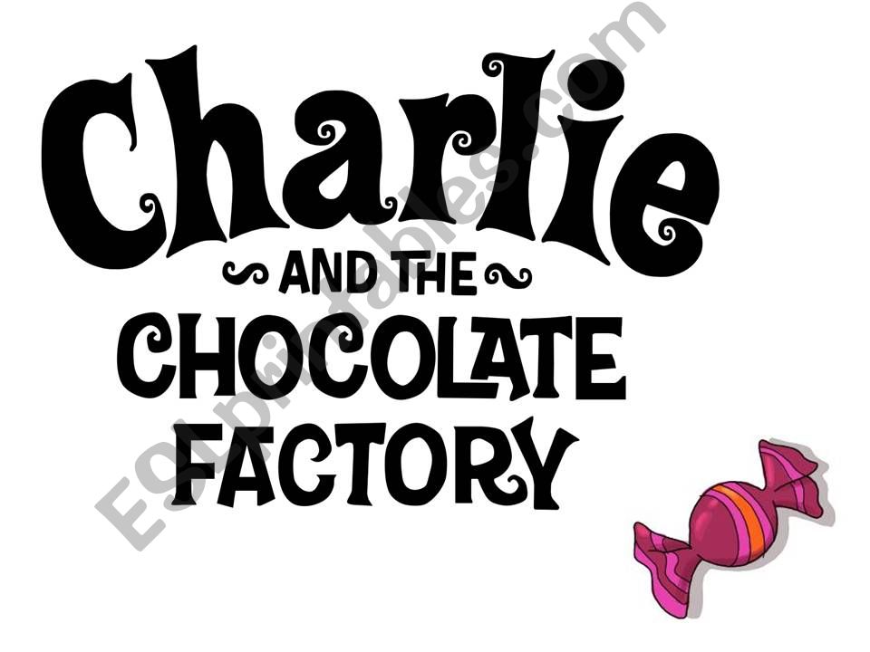 Charlie and the chocolate factory 