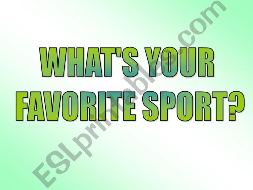 Whats your favorite sport? powerpoint