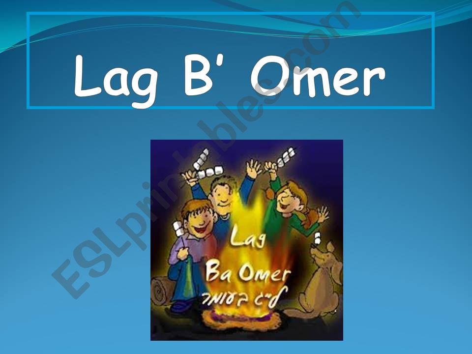 Lag B Omer powerpoint