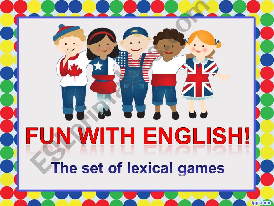 Fun with English! The set of lexical games.