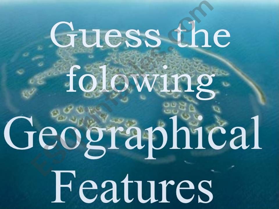 Geographical features game powerpoint