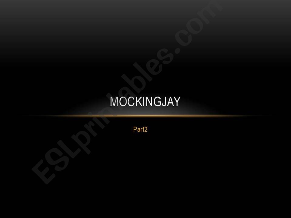 Mockingjay part 2 powerpoint