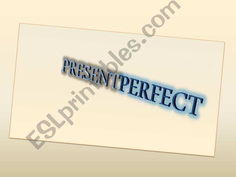 PRESENT PERFECT powerpoint