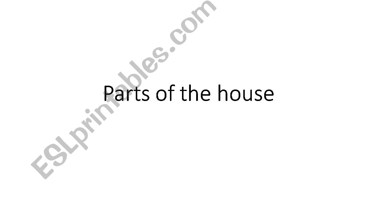 parts of the house  powerpoint