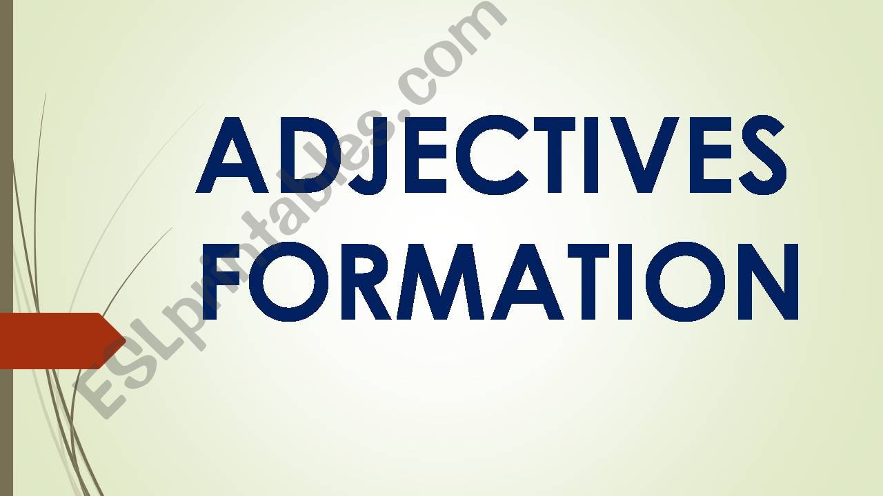 Adjectives formation powerpoint