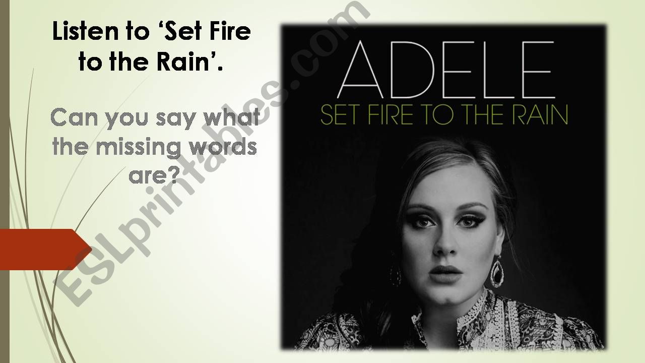 Song activity: Set Fire to The Rain