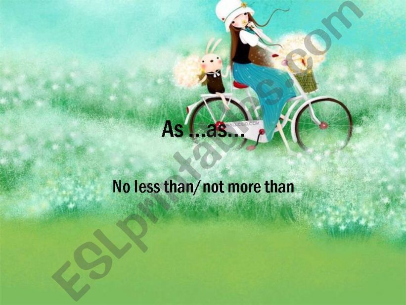 grammar:as...as/no less than/not more than