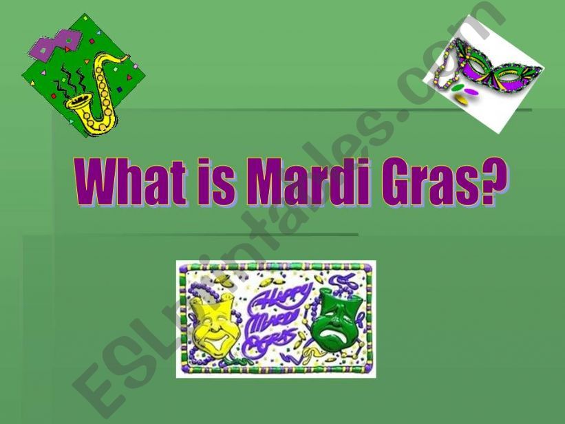 The Mardi History powerpoint