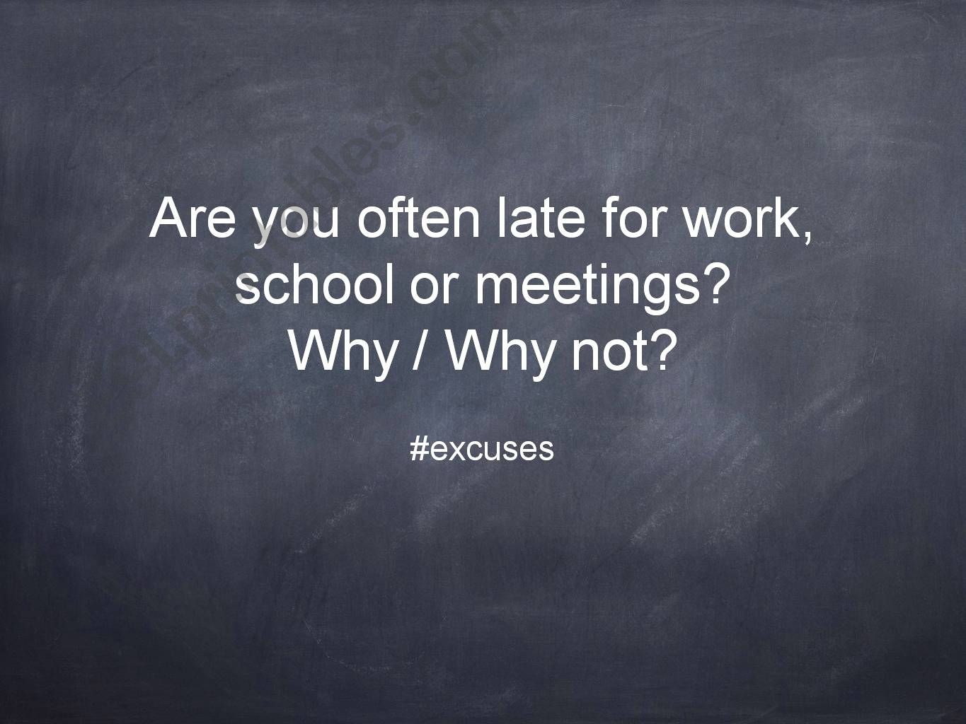 Excuses : be late powerpoint