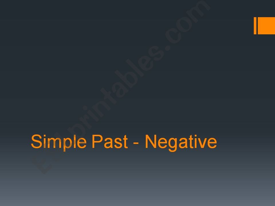 Past Simple Negative powerpoint