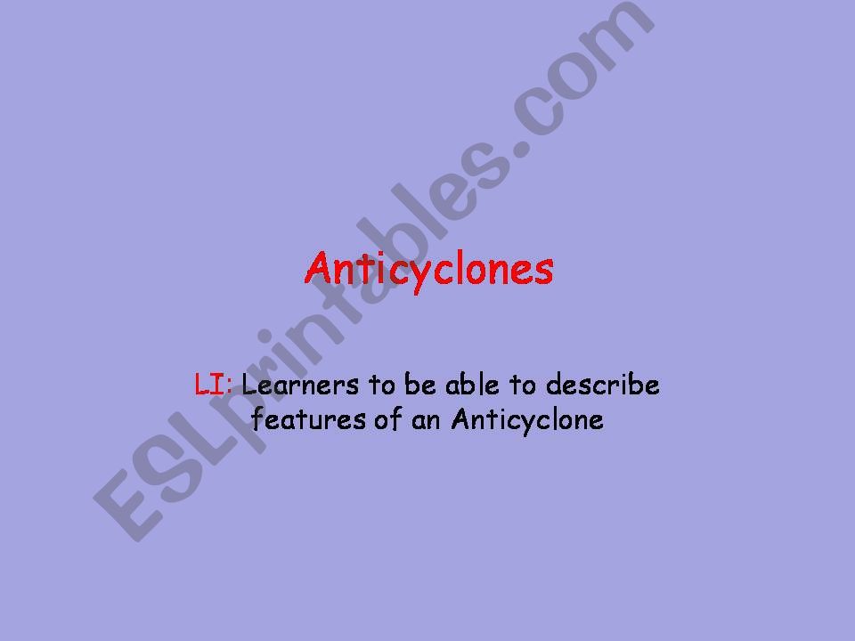 Key stage 3 anticyclones powerpoint