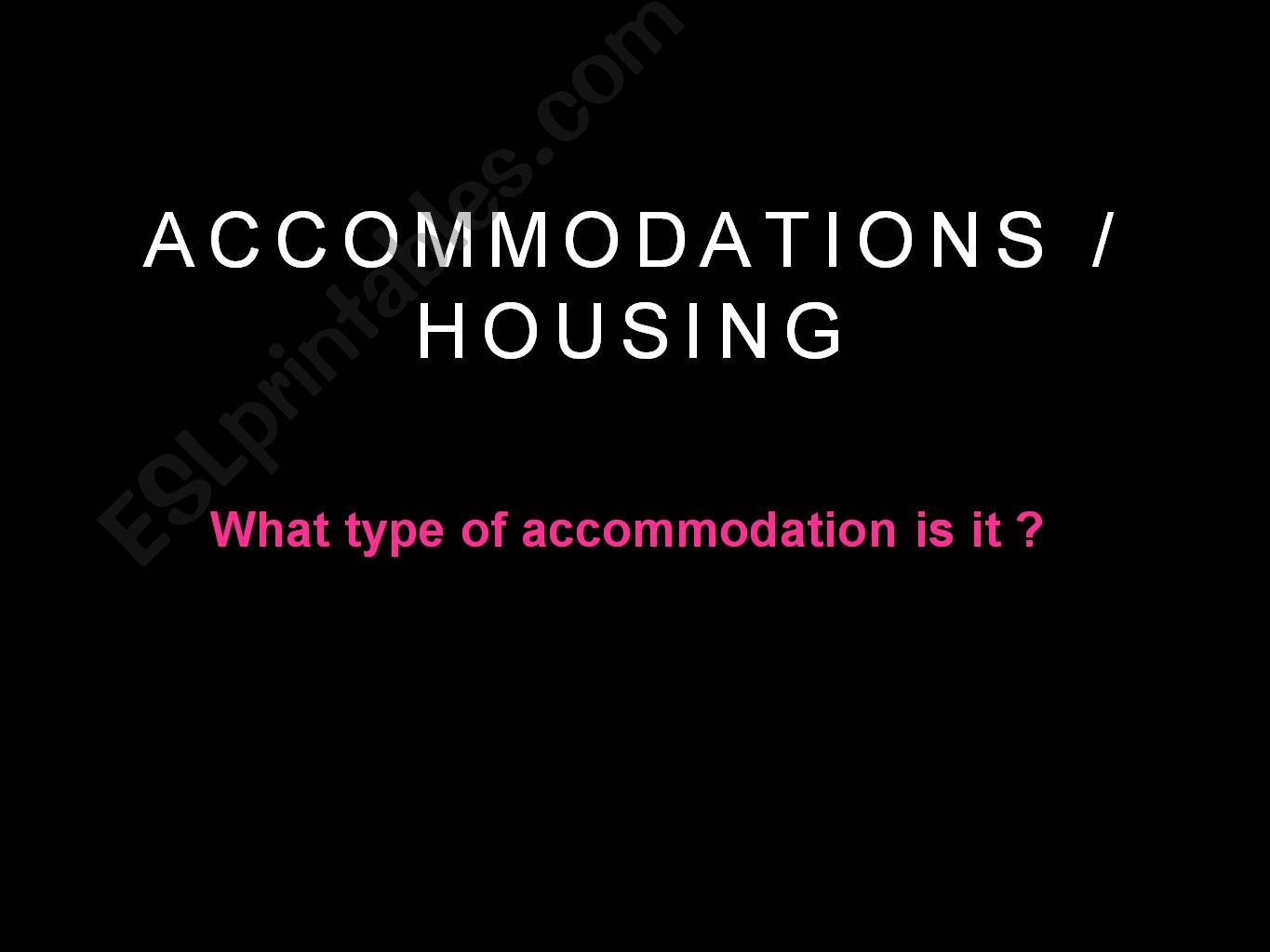 accommodations - housing powerpoint
