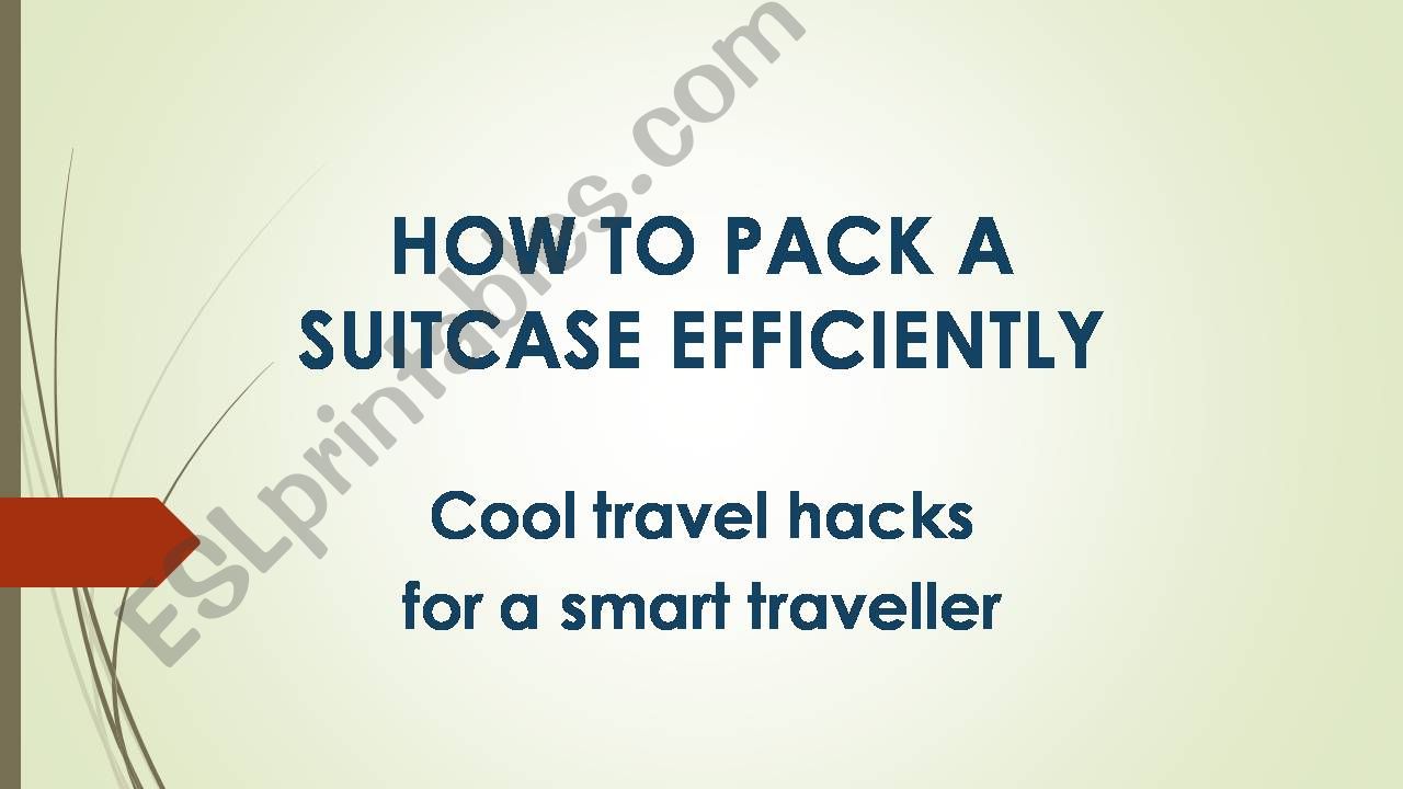 How to Pack a suitcase efficiently