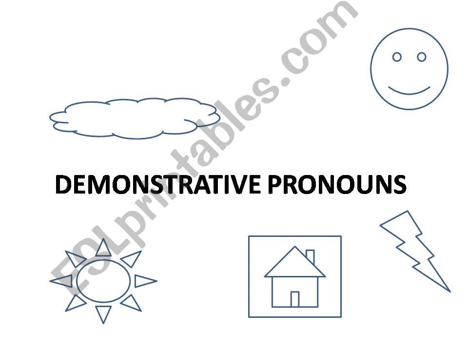 Demonstrative Pronouns - Activity