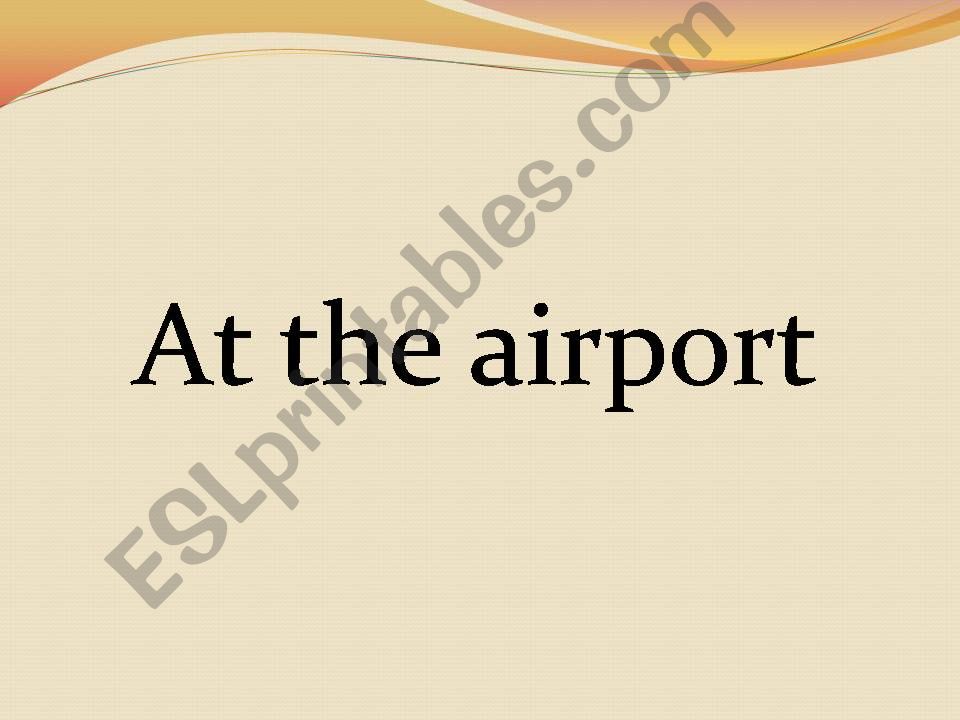 At the airport powerpoint