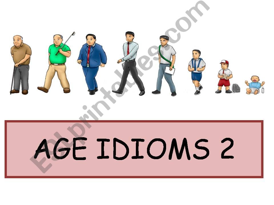 Age Idioms 2 powerpoint