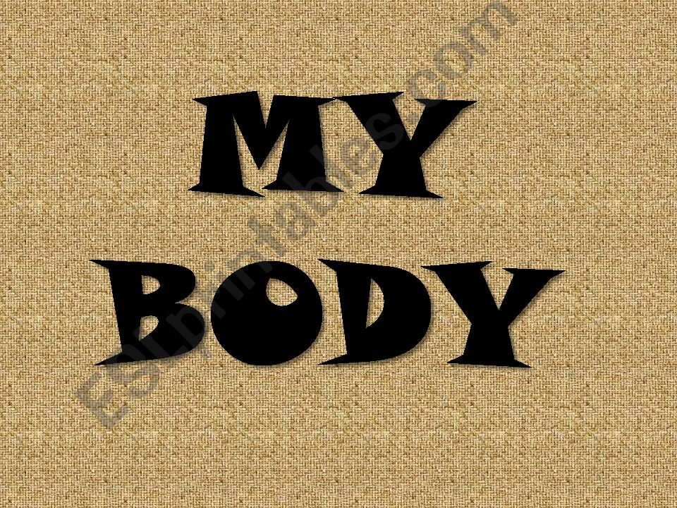 MY BODY powerpoint