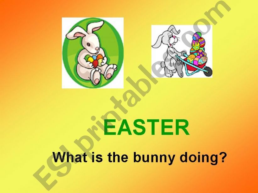 Easter-What is the bunny doing?