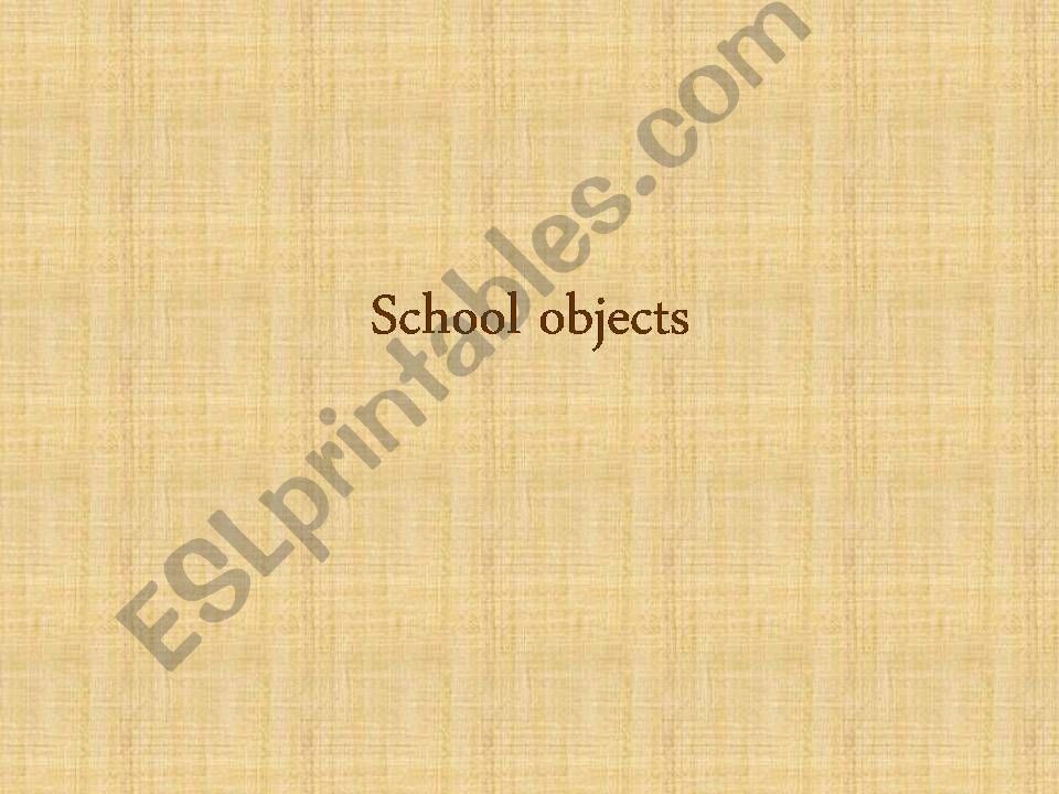 School Objects powerpoint