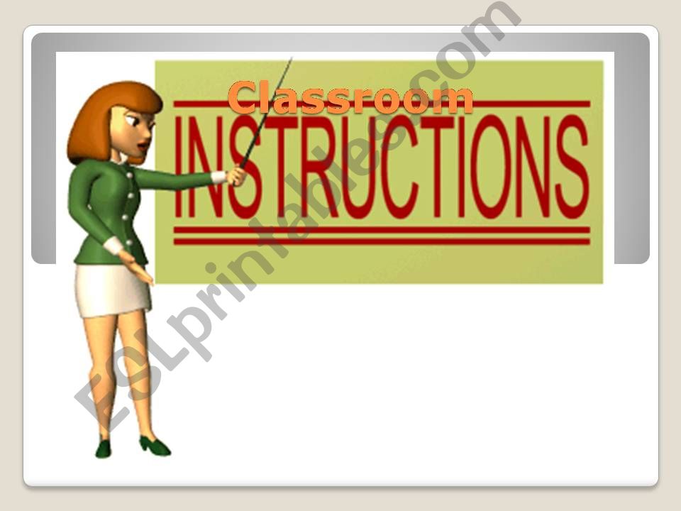 Classroom Instructions powerpoint