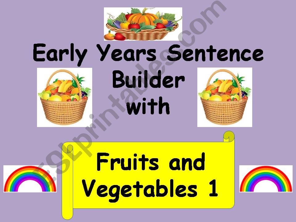 Early Years Sentence Builders with Fruits and Vegetables