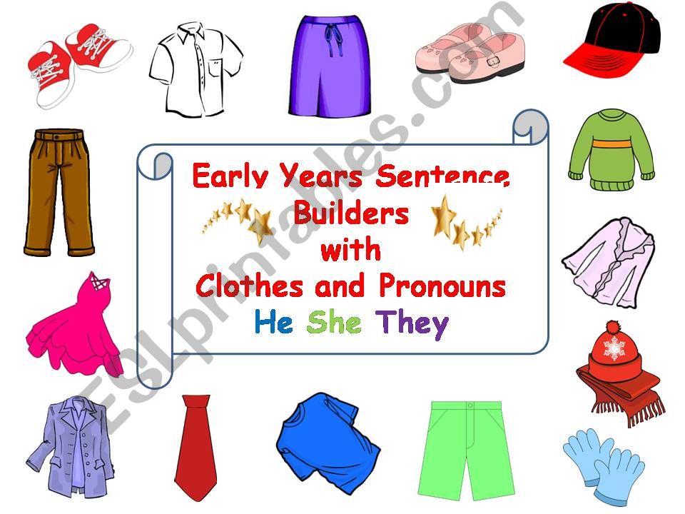 Early Years Sentence Builders with Clothes and Pronouns