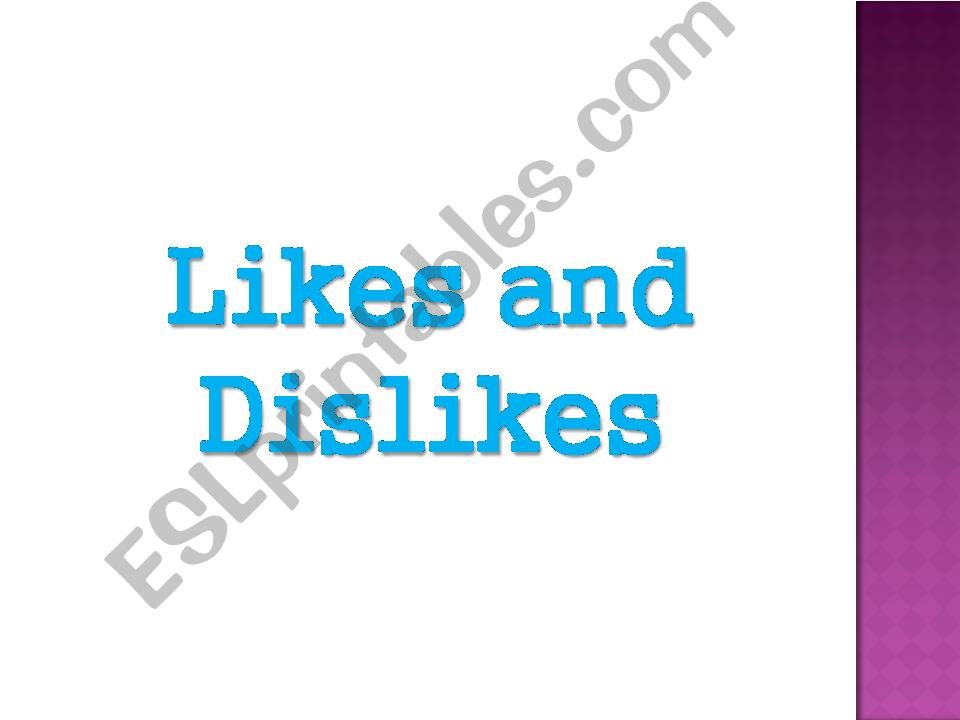 Likes and Dislikes powerpoint