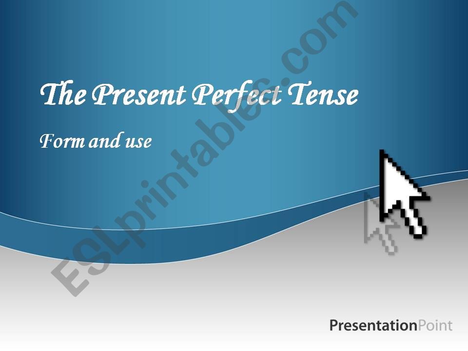  Present perfect tense powerpoint