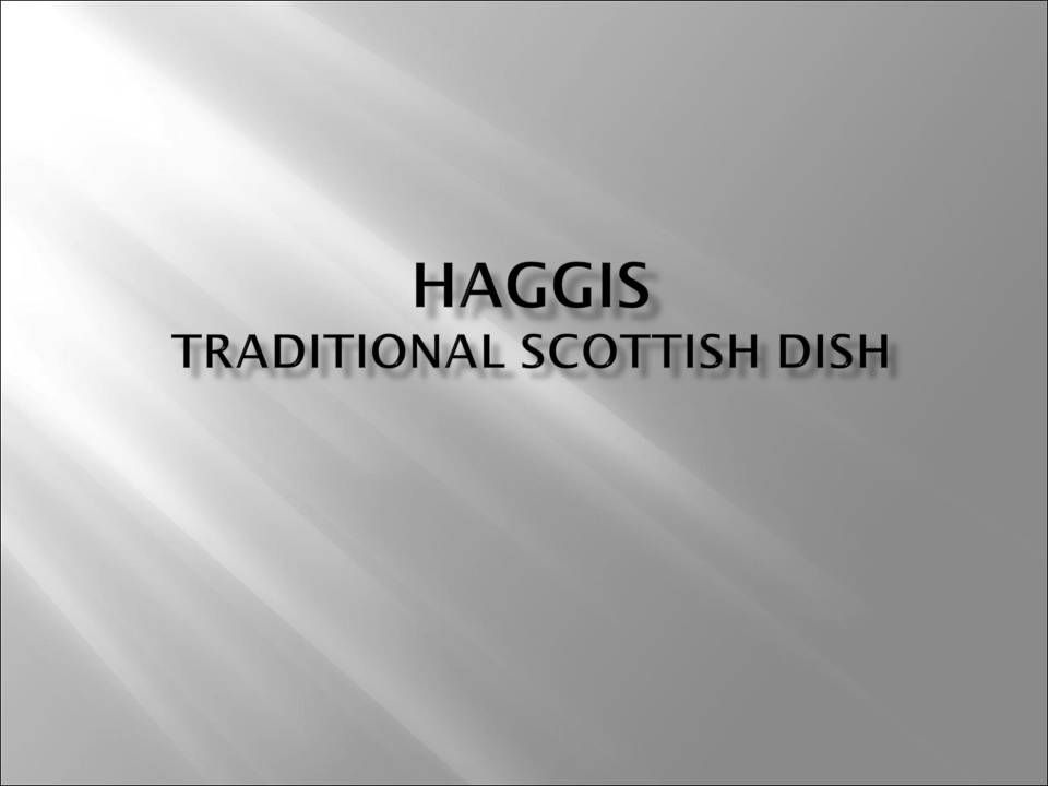 Haggis powerpoint