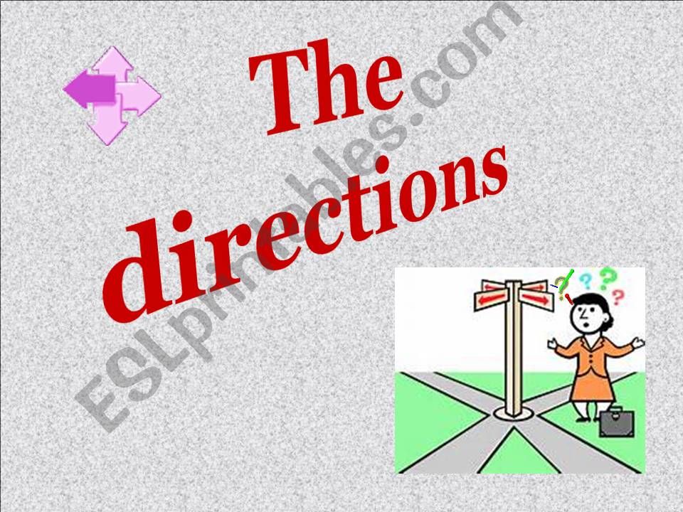 The directions powerpoint