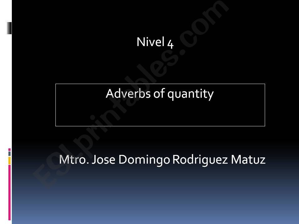 adverbs of quantity powerpoint