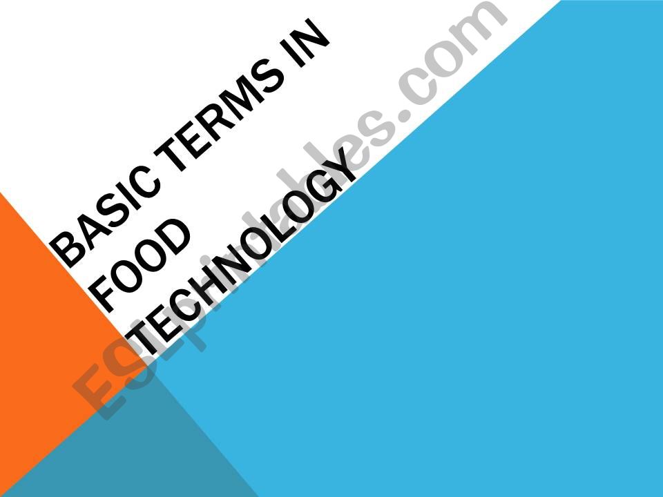 basic terms in food technology