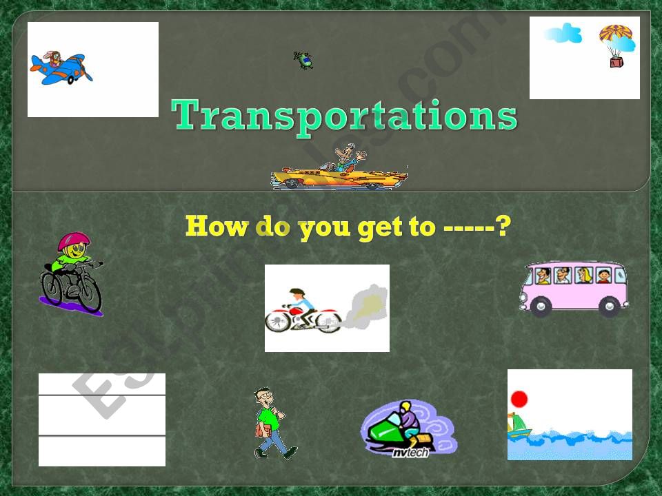Transportations: How do you get there? Part 1