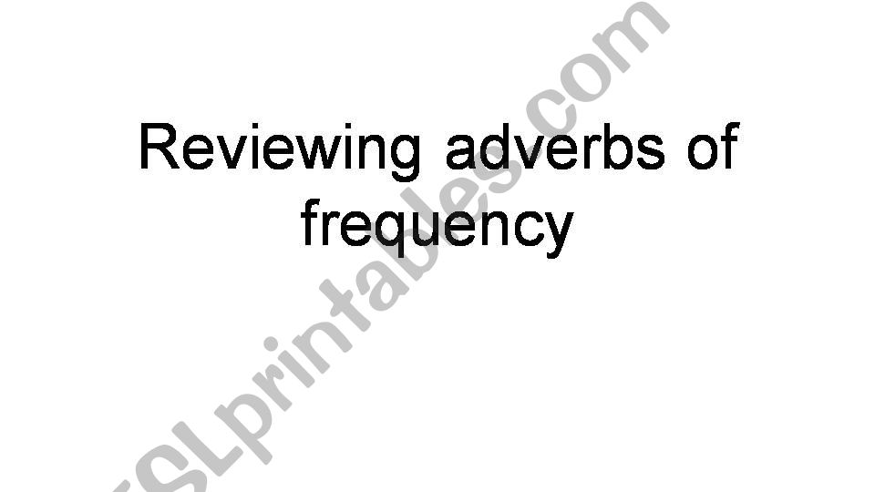 Adverbs of Frequency powerpoint