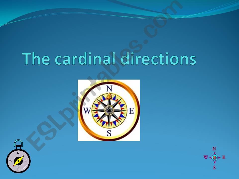 The cardinal directions powerpoint