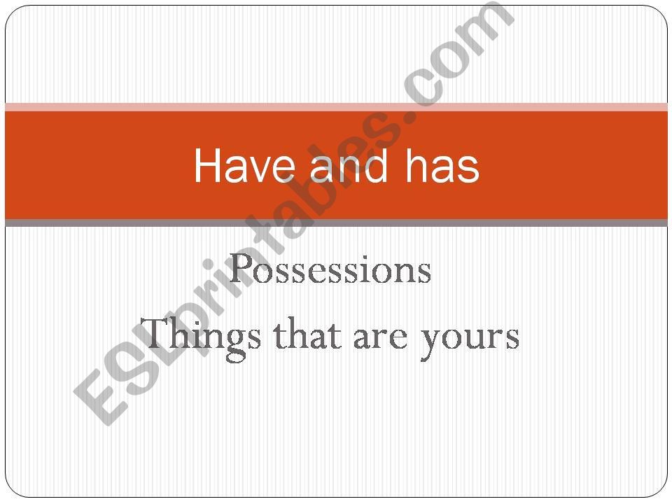 Have got - things powerpoint