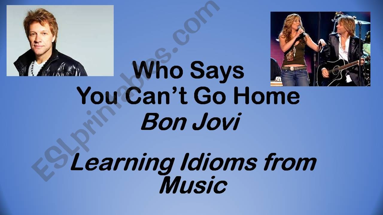 Bon Jovi - Who Says You Cant Go Home