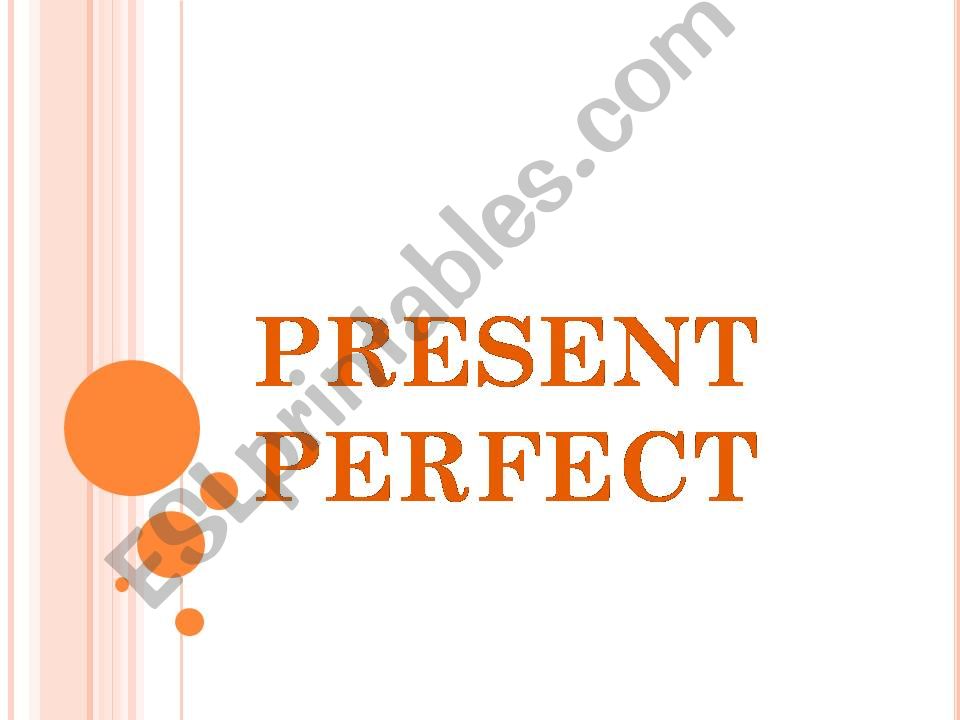 PRESENT PERFECT powerpoint