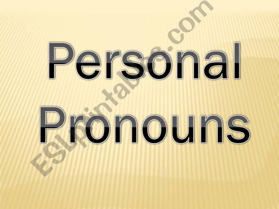 Personal Pronouns powerpoint