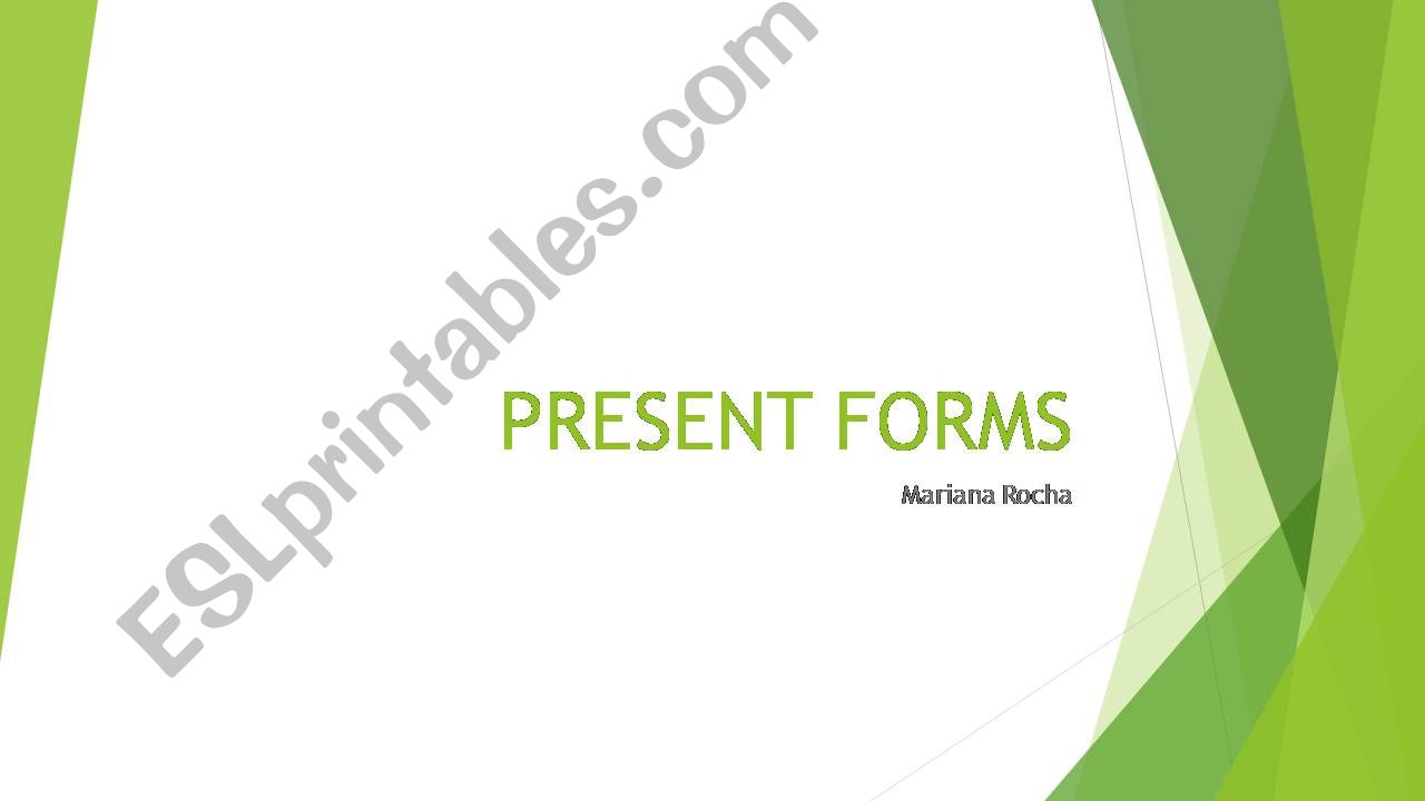 Present Forms powerpoint