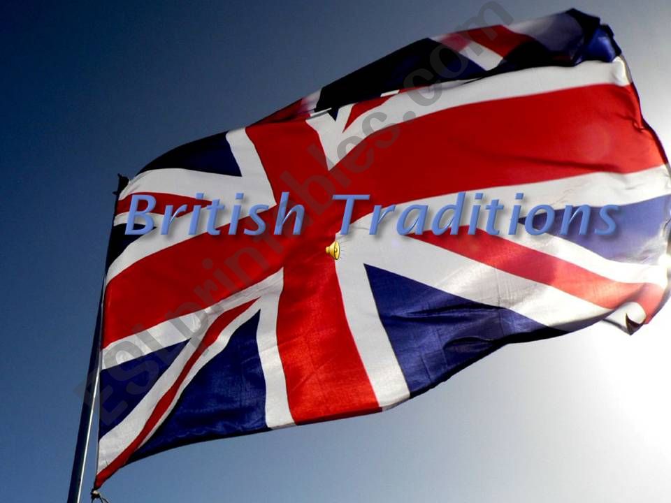 BRITISH TRADITIONS powerpoint