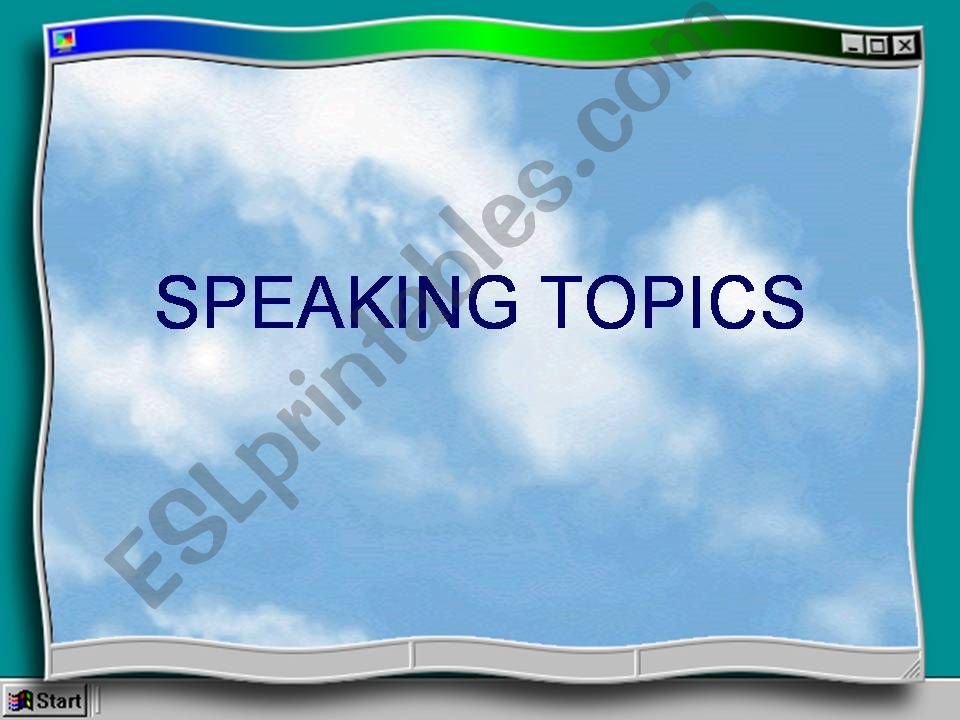 Speaking. To be, have got powerpoint