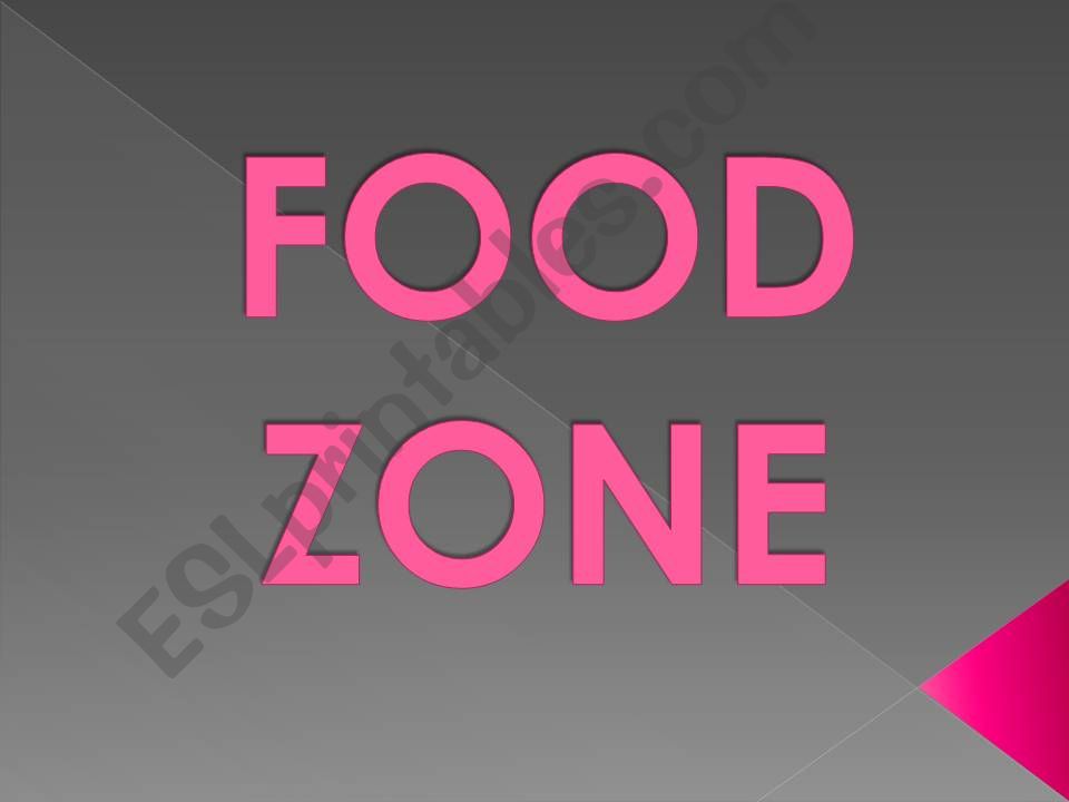 Your Quest 1 - Unit 4 - Food Zone