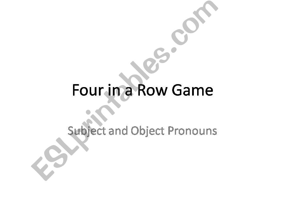 Connect Four (subject and object pronouns game)